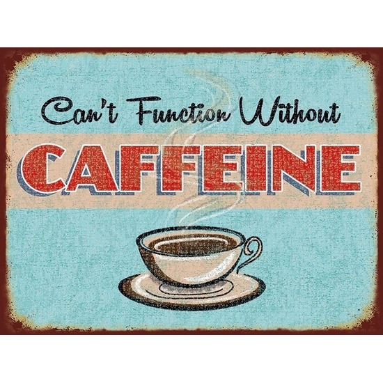 Metalen koffie thema plaatje Caffeine 15 x 20 -