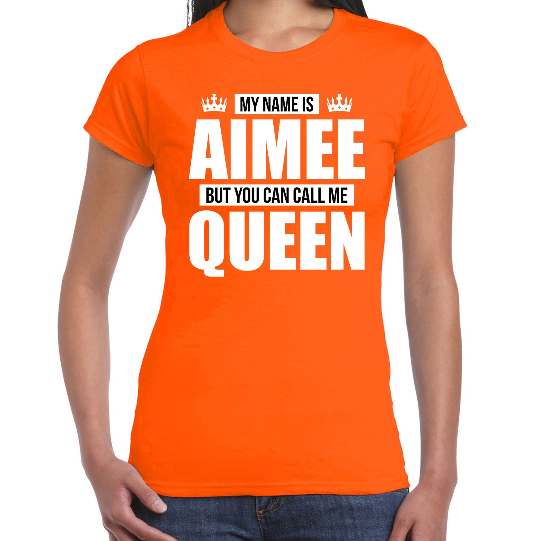 Naam My name is Aimee but you can call me Queen shirt oranje cadeau shirt dames L -