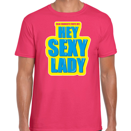 Hey sexy lady foute party shirt roze heren