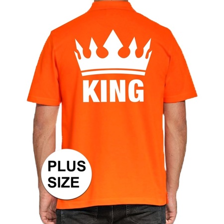 Grote maat Koningsdag polo t-shirt oranje King voor heren