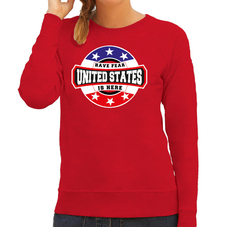 Have fear United States / Amerika is here supporter trui / kleding met sterren embleem rood voor dames