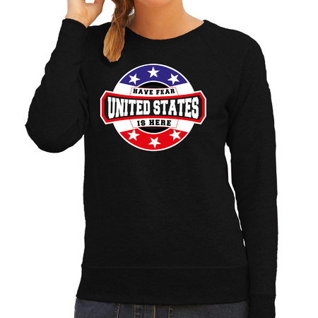 Have fear United States / Amerika is here supporter trui / kleding met sterren embleem zwart voor dames