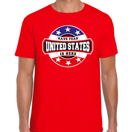 Have fear United States / Amerika is here supporter shirt / kleding met sterren embleem rood voor heren