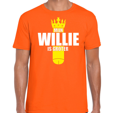 Oranje mijn Willie is groter shirt met kroontje - Koningsdag t-shirt voor heren
