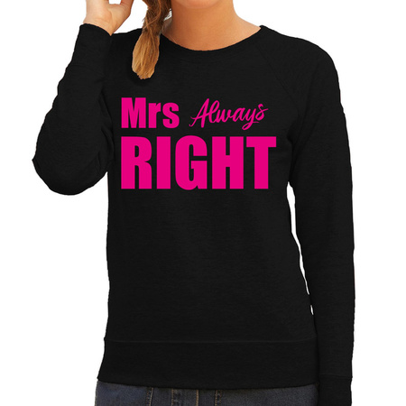 Mrs always right boss zwarte trui / sweater met roze tekst voor dames  vrijgezellenfeest / bachelor party