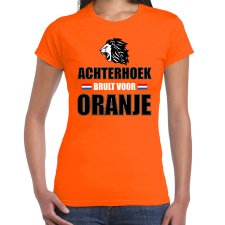 Oranje EK/ WK fan shirt / kleding de Achterhoek brult voor oranje voor dames