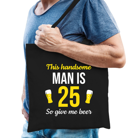 Birthday bag 25 year - this handsome man is 25 give beer black for men